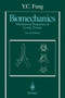 Biomechanics : Mechanical Properties of Living Tissues by Y.C. Fung - Paperback