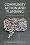 Community Action and Planning : Contexts, Drivers and Outcomes by Nick Gallent - Paperback