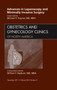 Advances in Laparoscopy and Minimally Invasive Surgery, An Issue of Obstetrics and Gynecology Clinics : Volume 38-4 by Michael P MD MPH Traynor - Hardback