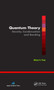 Quantum Theory : Density, Condensation, and Bonding by Mihai V. Putz - Hardback