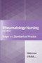 Rheumatology Nursing : Scope and Standards of Practice by American Nurses Association - Paperback