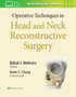 Operative Techniques in Head and Neck Reconstructive Surgery by Kevin C MD MS Chung - Hardback