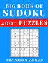 Big Book of Sudoku - Easy, Medium and Hard : Sudoku Activity Book with Over 400 Puzzles for Adults, sudoku puzzles for adults large print, Easy To Super Hard Sudoku Puzzles with Solutions, Sudoku 400+ by Too Much Love Quotes - Paperback