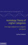 Homotopy Theory of Higher Categories : From Segal Categories to n-Categories and Beyond by Carlos Simpson - Hardback