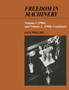 Freedom in Machinery by Jack Phillips - Paperback