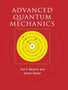 Advanced Quantum Mechanics : A Practical Guide by Yuli V. Nazarov - Hardback