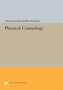 Physical Cosmology by P.J.E. Peebles - Paperback