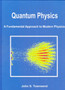 Quantum Physics : A Fundamental Approach to Modern Physics by John S. Townsend - Hardback