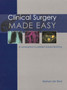 Clinical Surgery Made Easy : A companion to problem-based learning by Professor Mohan de Silva - Paperback