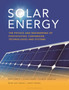 Solar Energy : The physics and engineering of photovoltaic conversion, technologies and systems by Arno Smets - Paperback