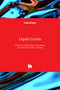 Liquid Crystals by Pankaj Kumar Choudhury - Hardback