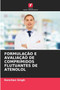Formulacao E Avaliacao de Comprimidos Flutuantes de Atenolol by Kanchan Singh - Paperback