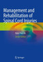 Management and Rehabilitation of Spinal Cord Injuries by Hyun-Yoon Ko - Paperback
