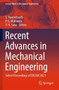 Recent Advances in Mechanical Engineering : Select Proceedings of ERCAM 2021 by S. Narendranth - Paperback