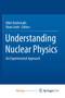 Understanding Nuclear Physics : An Experimental Approach by Deshmukh Nikit Deshmukh - Paperback