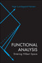 Functional Analysis: Entering Hilbert Space by Vagn Lundsgaard Hansen - Hardback