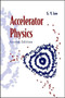Accelerator Physics by Shyh-yuan Lee - Paperback