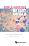 Triple-negative Breast Cancer by Xiyun Deng - Hardback