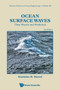 Ocean Surface Waves: Their Physics And Prediction (Third Edition) : 45 by Stanislaw Ryszard Massel - Paperback