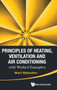 Principles Of Heating, Ventilation And Air Conditioning With Worked Examples by Nihal E Wijeysundera - Hardback