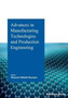 Advances in Manufacturing Technologies and Production Engineering by Ilesanmi Daniyan - Paperback