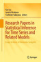 Research Papers in Statistical Inference for Time Series and Related Models : Essays in Honor of Masanobu Taniguchi by Yan Liu - Hardback