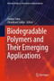 Biodegradable Polymers and Their Emerging Applications by Sampa Saha - Hardback