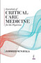 Essentials of Critical Care Medicine for the Physician by Jamshed Sunavala - Paperback