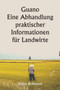 Guano Eine Abhandlung praktischer Informationen fur Landwirte by Solon Robinson - Paperback