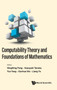 Computability Theory And Foundations Of Mathematics - Proceedings Of The 9th International Conference On Computability Theory And Foundations Of Mathematics by Ningning Peng - Hardback