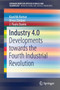 Industry 4.0 : Developments towards the Fourth Industrial Revolution by Kaushik Kumar - Paperback