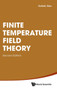 Finite Temperature Field Theory by Ashok Das - Hardback
