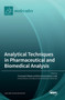 Analytical Techniques in Pharmaceutical and Biomedical Analysis by Franciszek Glowka - Hardback
