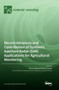 Recent Advances and Contribution of Synthetic Aperture Radar (SAR) Applications for Agricultural Monitoring by Olaniyi Ajadi - Hardback
