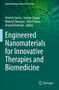 Engineered Nanomaterials for Innovative Therapies and Biomedicine by Hemen Sarma - Paperback