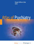 Atlas of Psychiatry by IsHak Waguih William IsHak - Paperback