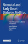 Neonatal and Early Onset Diabetes Mellitus : From Pathogenesis to Novelty in Treatment by Ivana Rabbone - Hardback