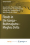 Floods in the Ganga-Brahmaputra-Meghna Delta by Islam Aznarul Islam - Paperback