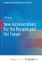 New Antimicrobials : For the Present and the Future by Fong I.W. Fong - Paperback