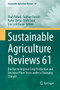 Sustainable Agriculture Reviews 61 : Biochar to Improve Crop Production and Decrease Plant Stress under a Changing Climate : 61 by Shah Fahad - Hardback