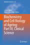 Biochemistry and Cell Biology of Ageing: Part IV, Clinical Science : 103 by J.Robin Harris - Hardback