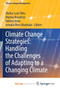 Climate Change Strategies : Handling the Challenges of Adapting to a Changing Climate by Leal Filho Walter Leal Filho - Paperback