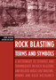 Rock Blasting Terms and Symbols : A Dictionary of Symbols and Terms in Rock Blasting and Related Areas like Drilling, Mining and Rock Mechanics by Agne Rustan - Hardback