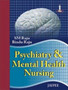 Psychiatry and Mental Health Nursing by SM Raju - Paperback