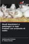 Studi biochimici e patologici in topi trattati con arsenato di sodio by Salikineedy Kishore - Paperback