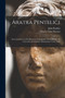 Aratra Pentelici : Seven Lectures on the Elements of Sculpture, Given Before the University of Oxford in Michaelmas Term, 1870 by John Ruskin - Paperback