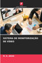 Sistema de Monitorizacao de Video by M R Arun - Paperback