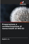 Preparazione e caratterizzazione di nanocristalli di NiO : S2 by Rejith S G - Paperback