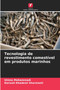 Tecnologia de revestimento comestivel em produtos marinhos by Shima Mohammadi - Paperback