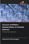 Cellule Staminali Mesenchimali Di Origine Dentale by Sudarvizhi Thiruvasagam - Paperback